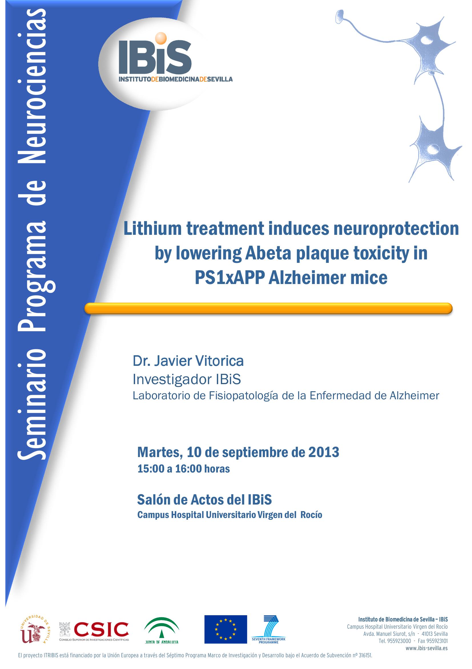 Poster: Lithium treatment induces neuroprotection by lowering Abeta plaque toxicity in PS1xAPP Alzheimer mice.