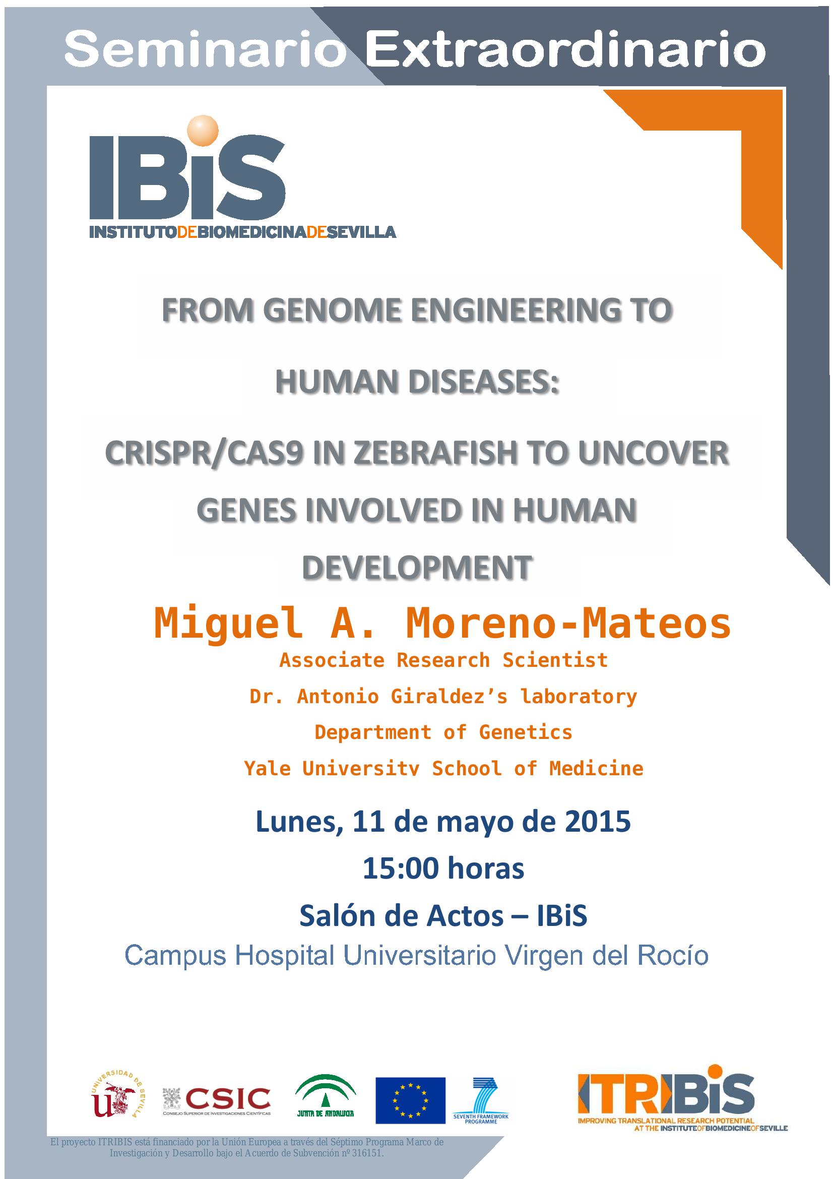 Poster: FROM GENOME ENGINEERING TO  HUMAN DISEASES:  CRISPR/CAS9 IN ZEBRAFISH TO UNCOVER GENES INVOLVED IN HUMAN DEVELOPMENT