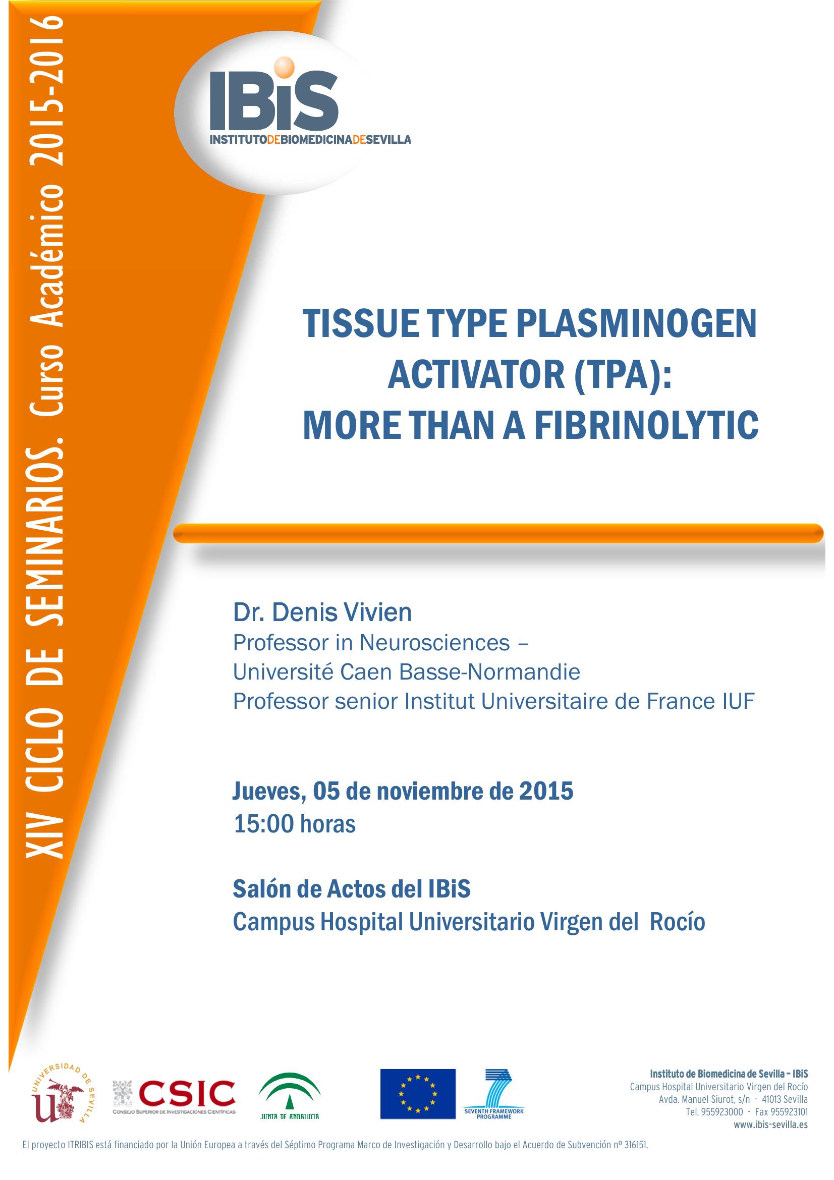 Poster: TISSUE TYPE PLASMINOGEN ACTIVATOR (TPA):  MORE THAN A FIBRINOLYTIC
