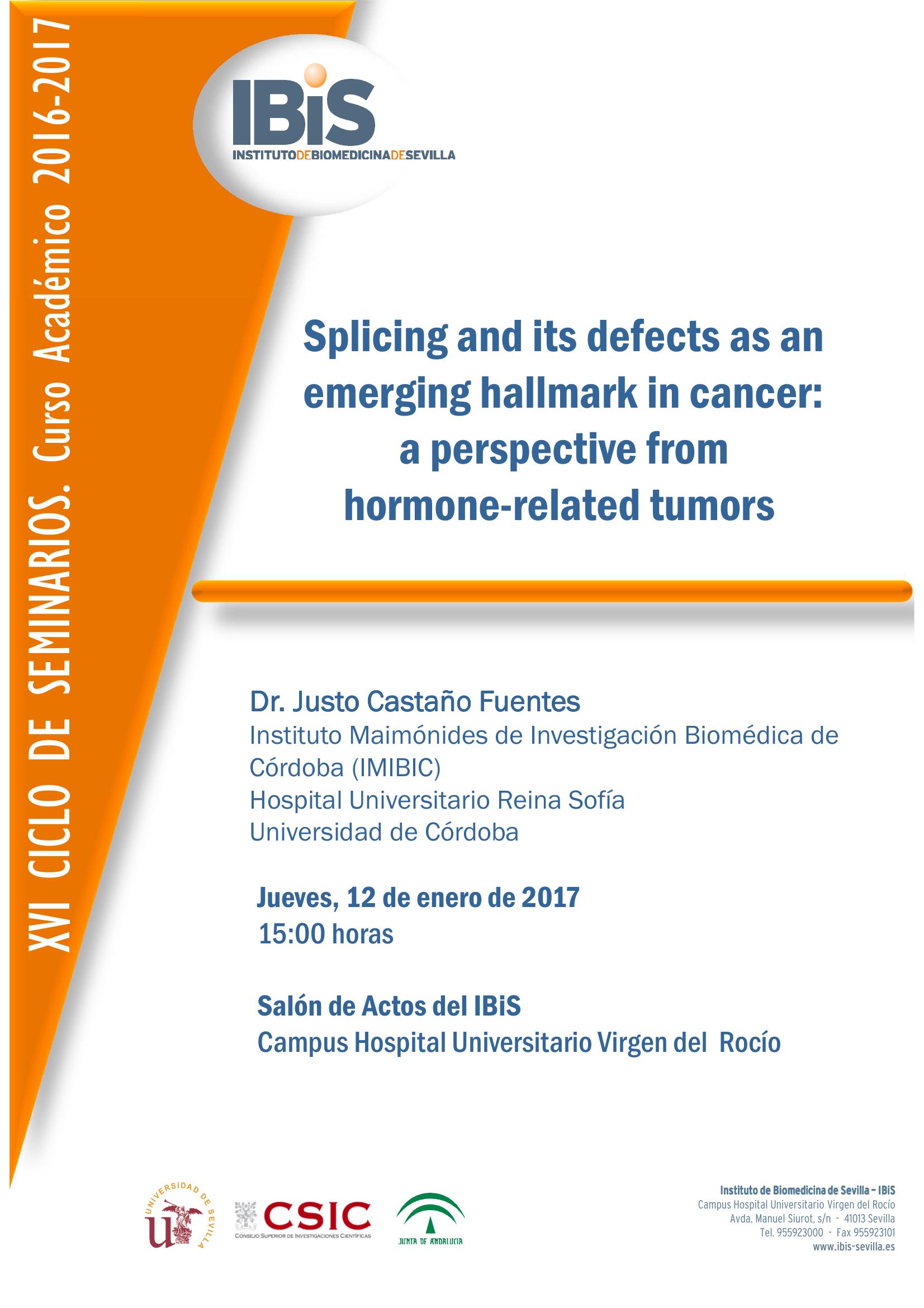 Poster: Splicing and its defects as an emerging hallmark in cancer: a perspective from  hormone-related tumors