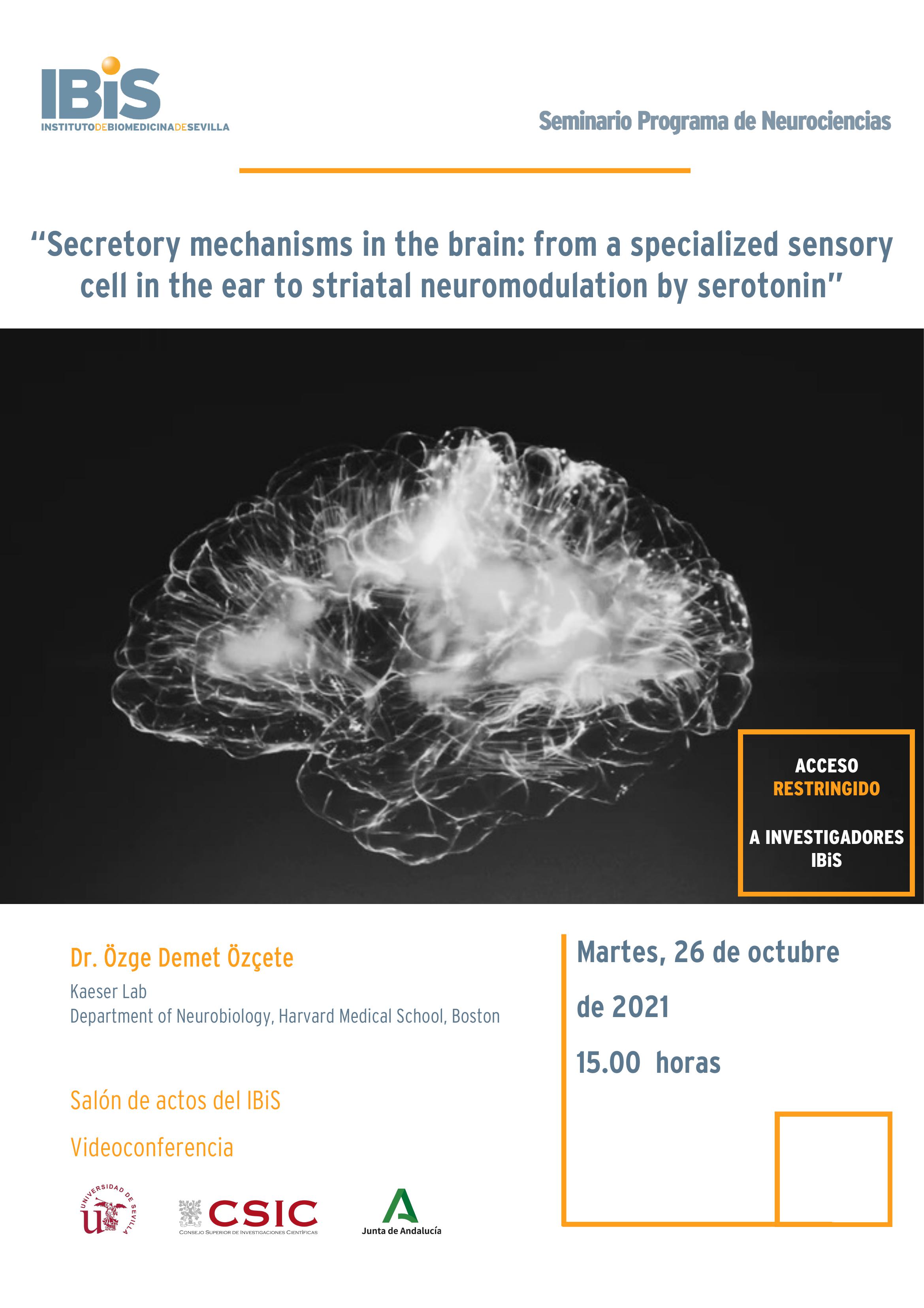 Poster: “Secretory mechanisms in the brain: from a specialized sensory cell in the ear to striatal neuromodulation by serotonin”