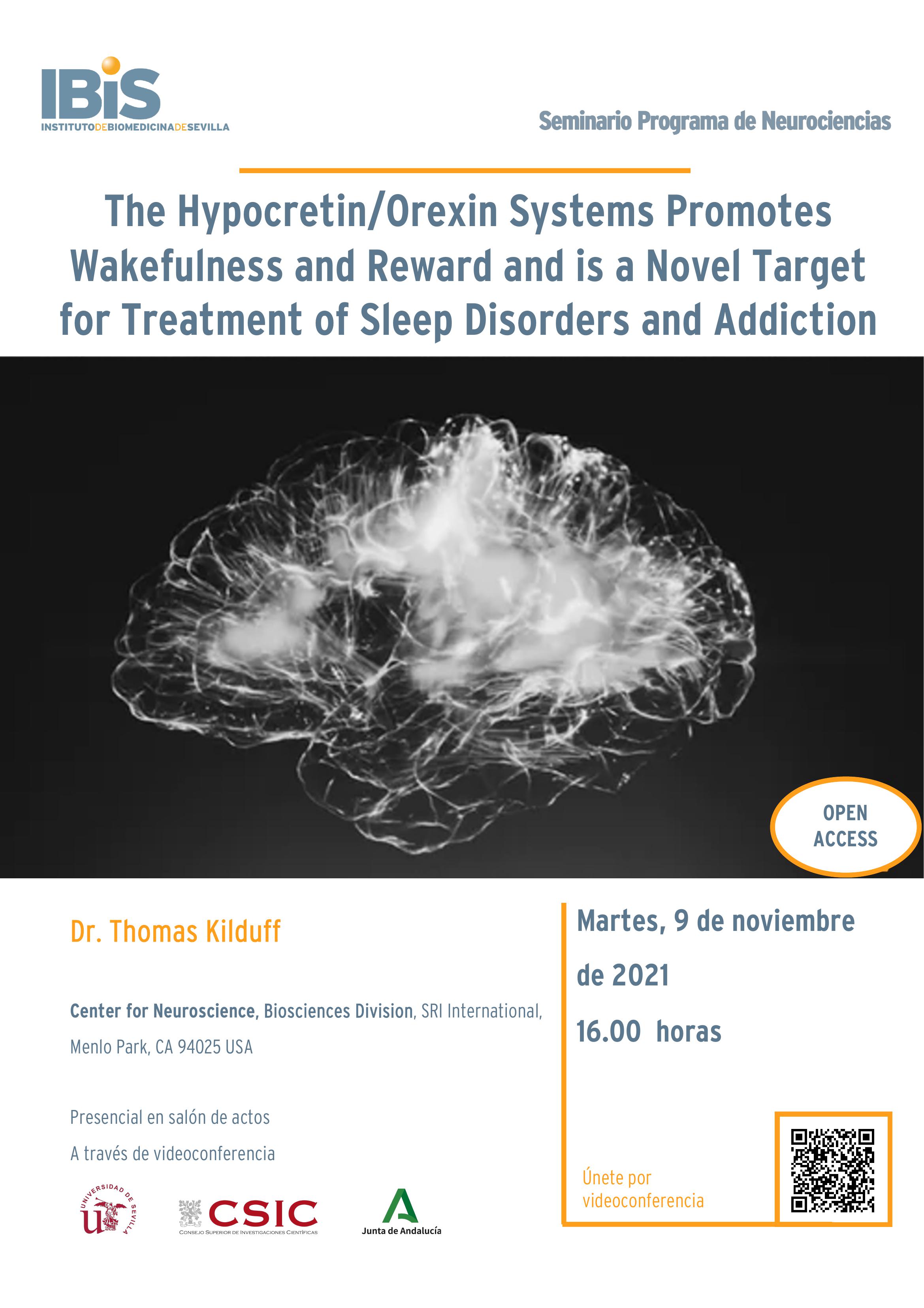 Poster: The Hypocretin/Orexin Systems Promotes Wakefulness and Reward and is a Novel Target for Treatment of Sleep Disorders and Addiction