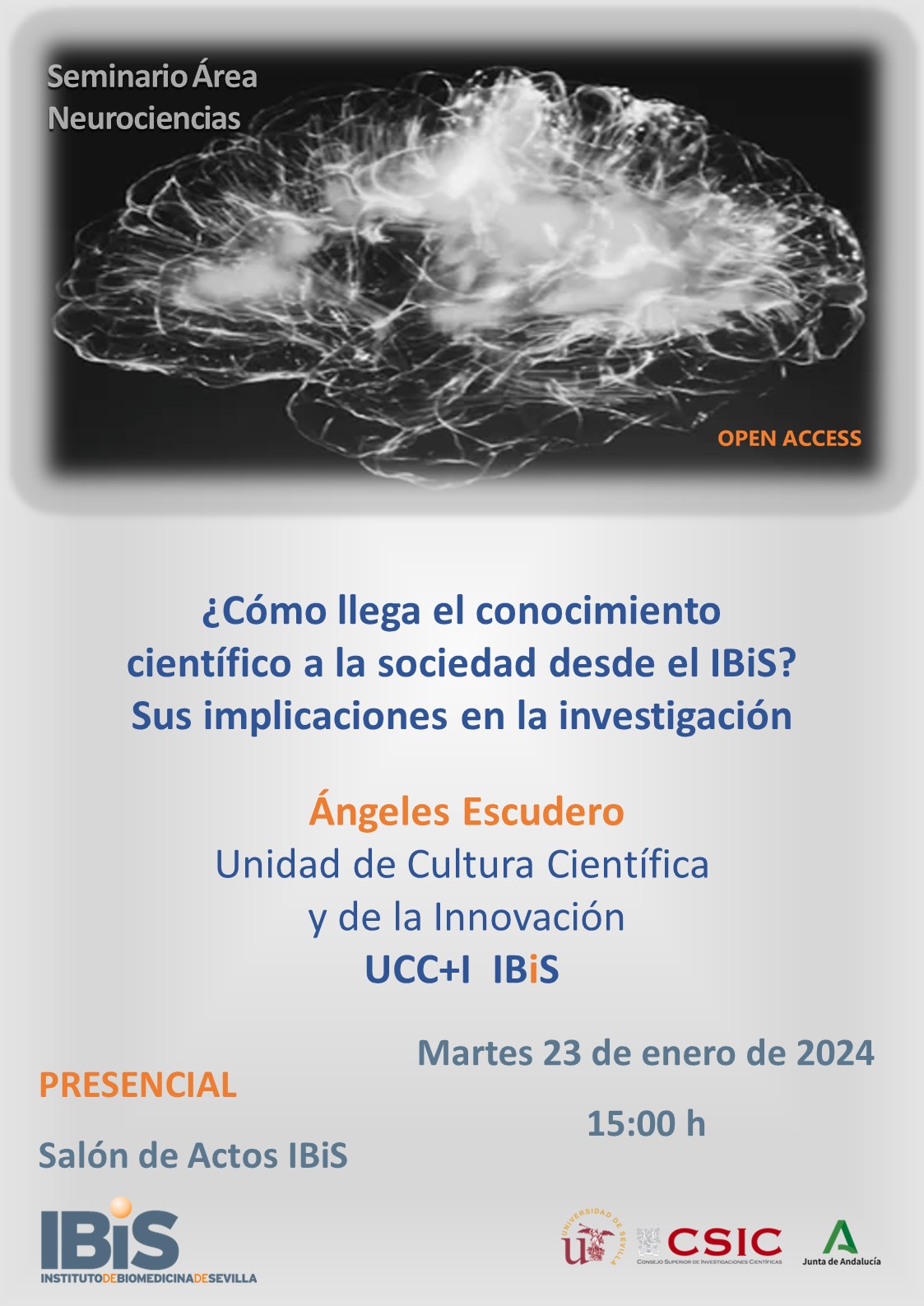 Poster: ¿Cómo llega el conocimiento  científico a la sociedad desde el IBiS? - Sus implicaciones en la investigación