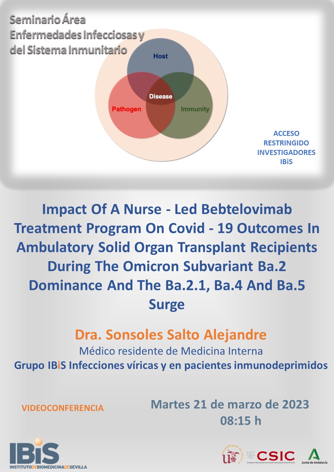 Poster: Impact Of A Nurse Led Bebtelovimab Treatment Program On Covid 19 Outcomes In Ambulatory Solid Organ Transplant Recipients During The Omicron Subvariant Ba.2 Dominance And The Ba.2.1, Ba.4 And Ba.5 Surge