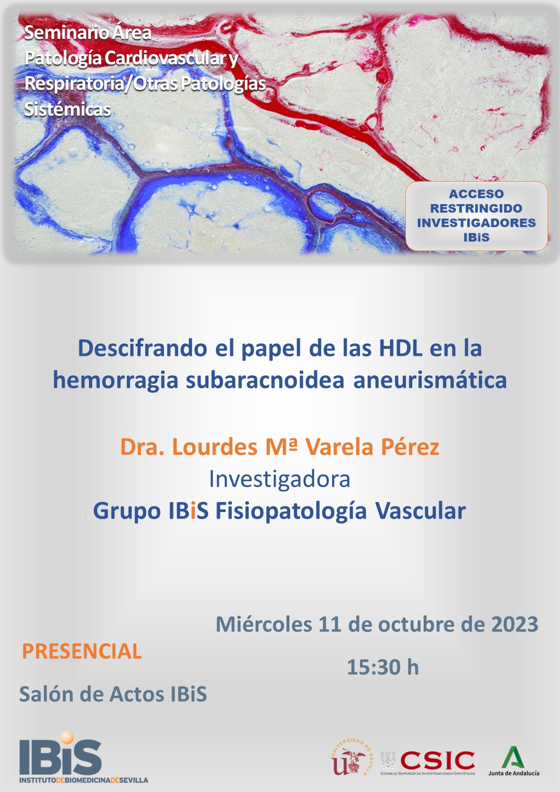 Poster: Descifrando el papel de las HDL en la hemorragia subaracnoidea aneurismática