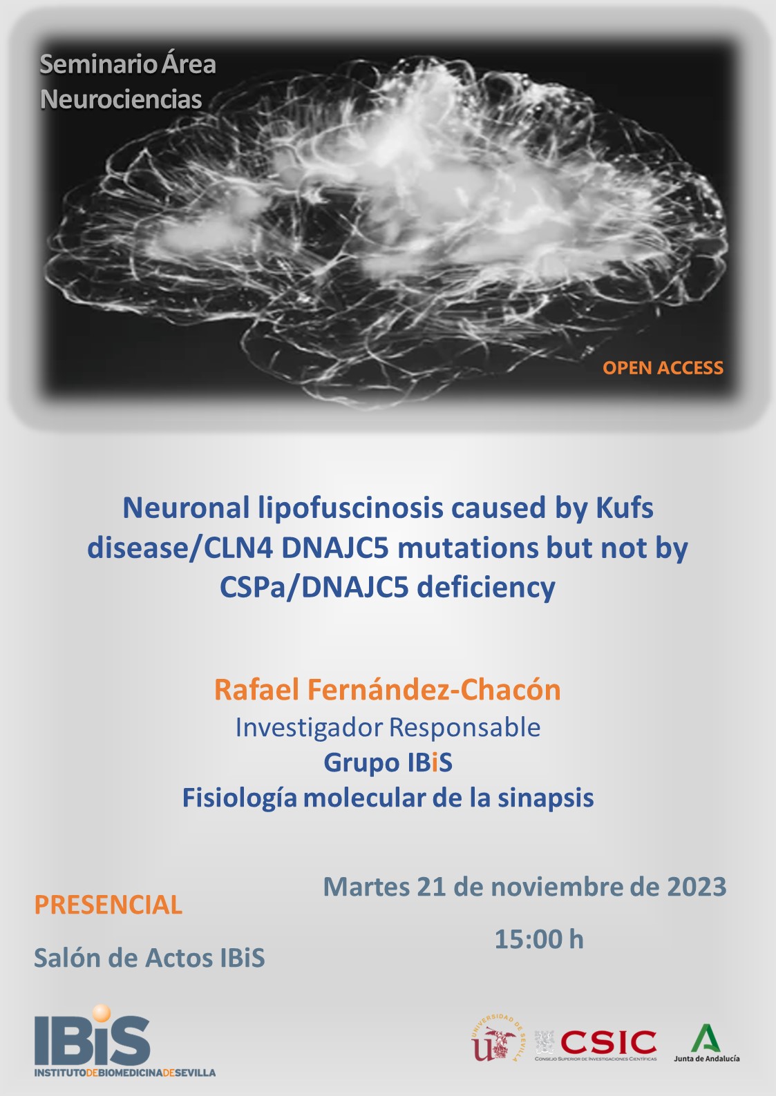 Poster: Neuronal lipofuscinosis caused by Kufs disease/CLN4 DNAJC5 mutations but not by CSPa/DNAJC5 deficiency