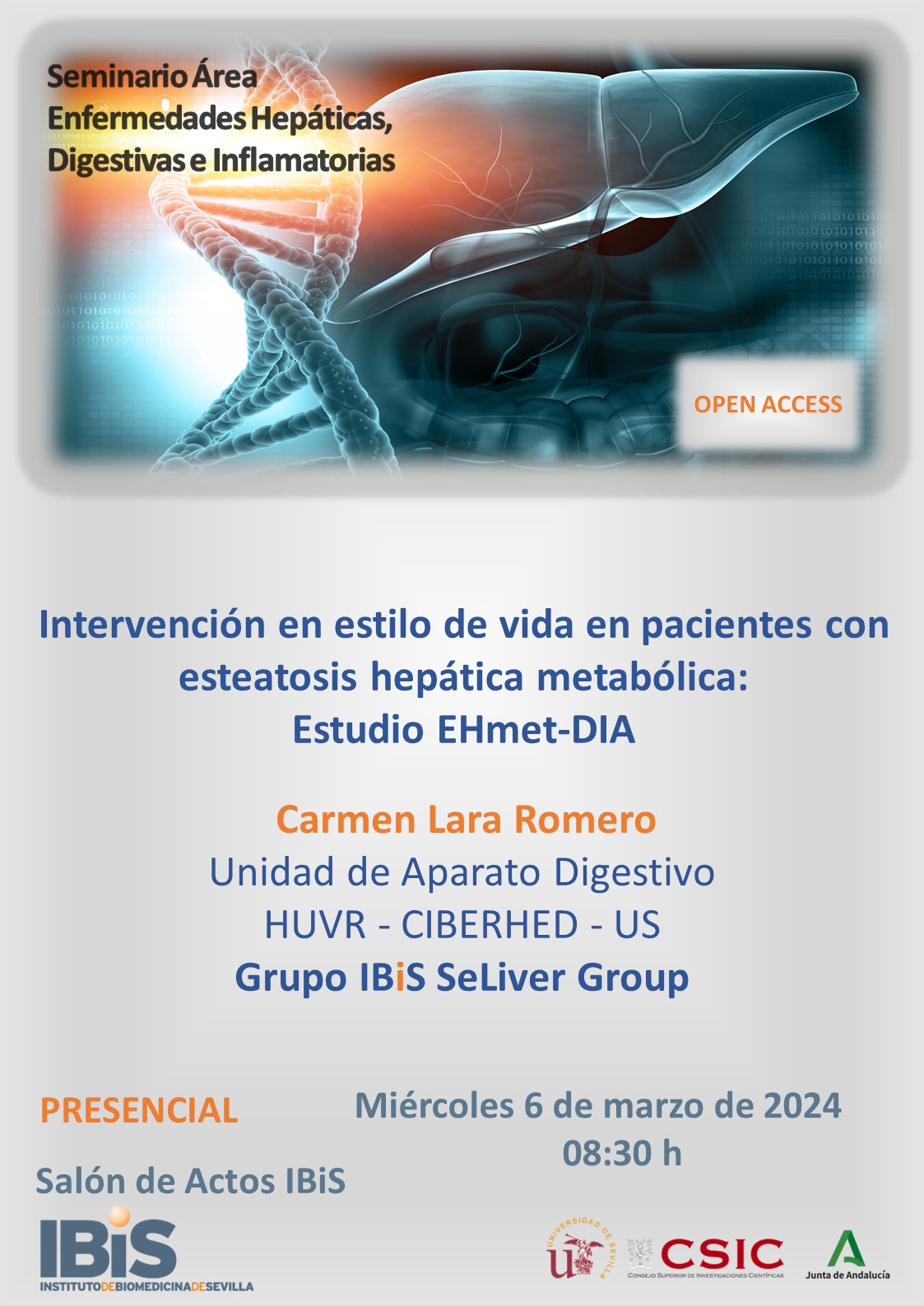 Poster: Intervención en estilo de vida en pacientes con esteatosis hepática metabólica:  Estudio EHmet-DIA