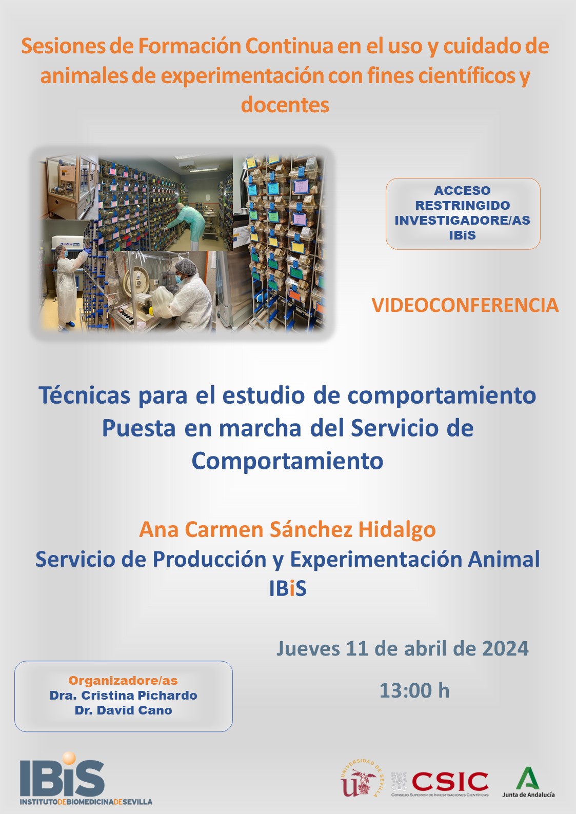 Poster: Técnicas para el estudio de comportamiento. Puesta en marcha del Servicio de Comportamiento