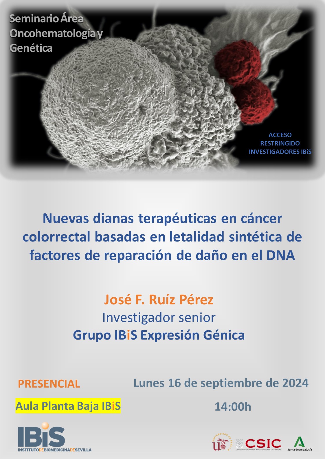 Poster: Nuevas dianas terapéuticas en cáncer colorrectal basadas en letalidad sintética de factores de reparación de daño en el DNA