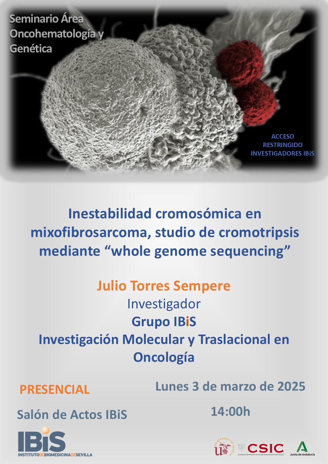 Poster: Inestabilidad cromosómica en mixofibrosarcoma, studio de cromotripsis mediante “whole genome sequencing”