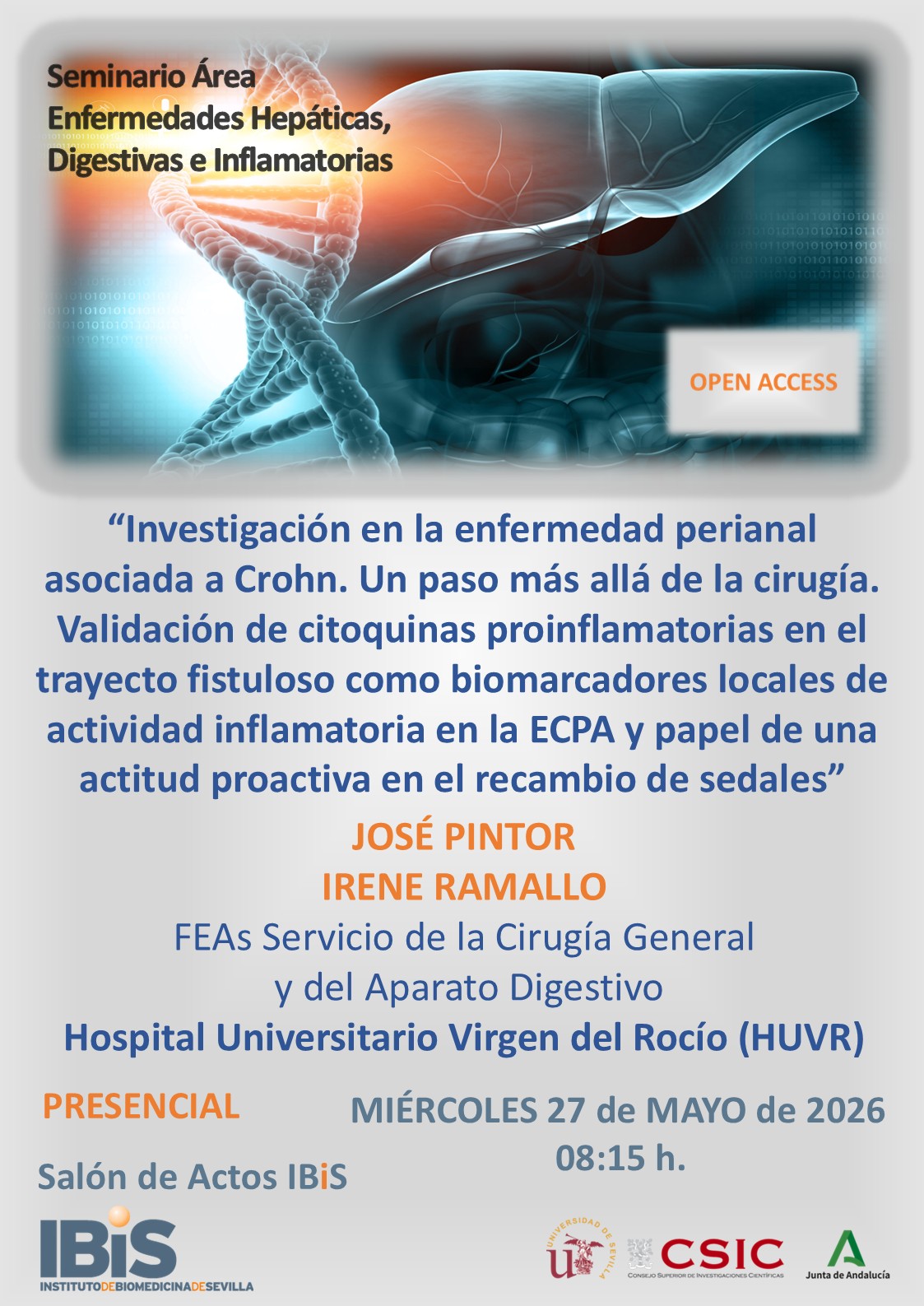Poster: Investigación en la enfermedad perianal asociada a Crohn. Un paso más allá de la cirugía.  Validación de citoquinas proinflamatorias en el trayecto fistuloso como biomarcadores locales de actividad inflamatoria en la ECPA y papel de una actitud proactiva
