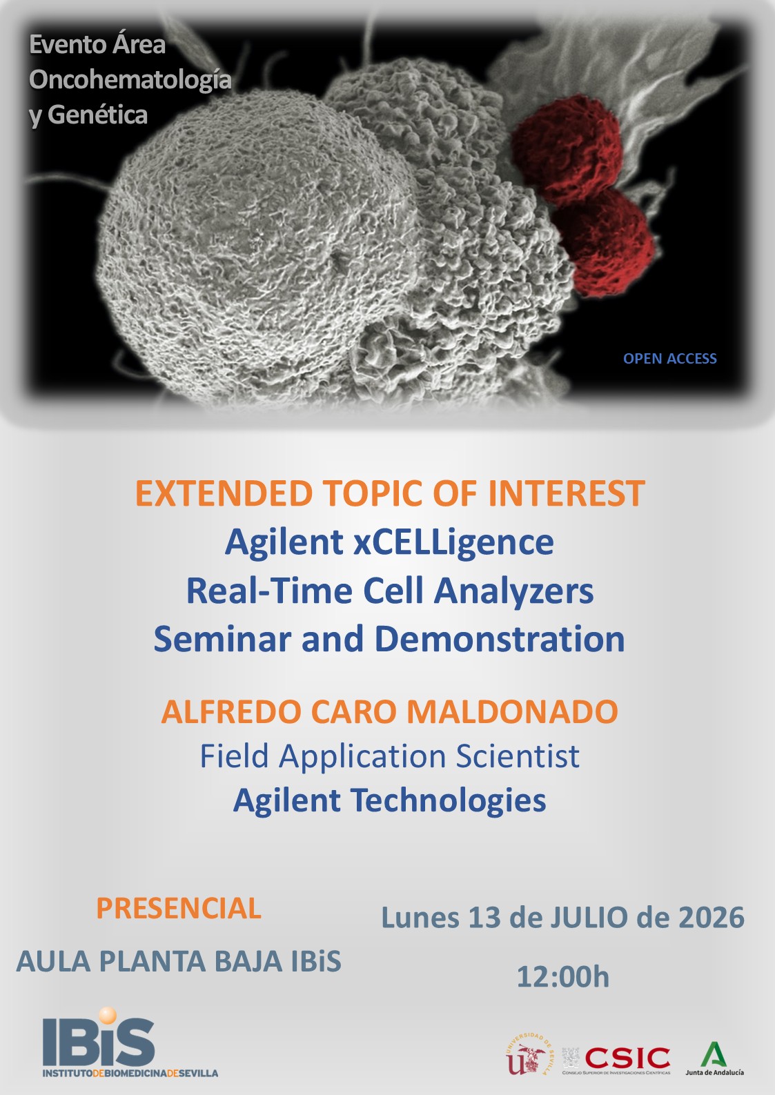 Poster: EXTENDED TOPIC OF INTEREST Agilent xCELLigence Real-Time Cell Analyzers Seminar and Demonstration