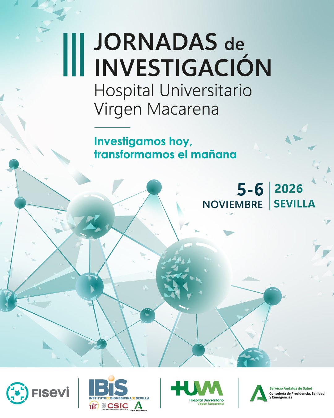 Poster: III JORNADAS DE INVESTIGACION HOSPITAL UNIVERSITARIO VIRGEN MACARENA - HUVM
